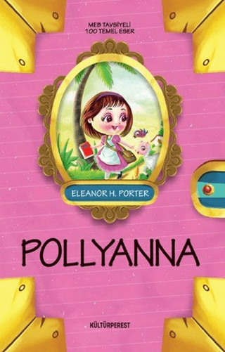 Pollyanna Eleanor H. Porter