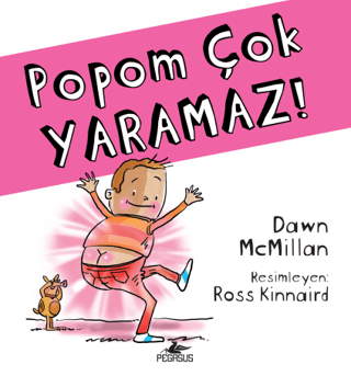 Popom Çok Yaramaz! Dawn McMillan