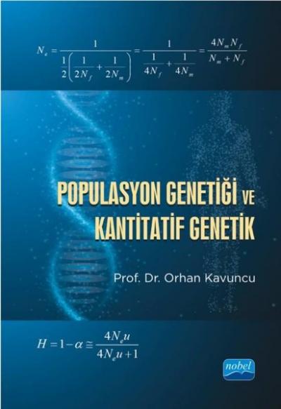 Populasyon Genetiği ve Kantitatif Genetik Orhan Kavuncu