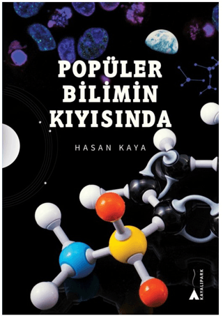 Popüler Bilimin Kıyısında Hasan Kaya