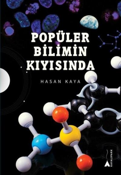 Popüler Bilimin Kıyısında Hasan Kaya