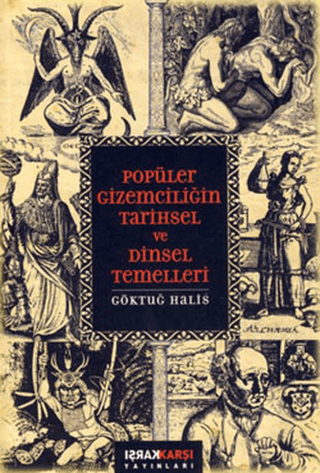 Popüler Gizemciliğin Tarihsel ve Dinsel Temelleri Göktuğ Halis