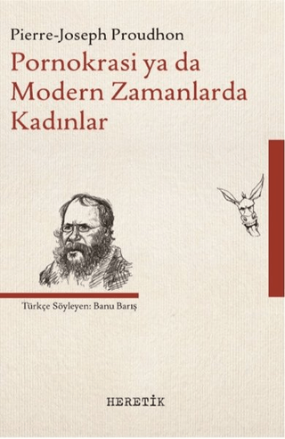 Pornokrasi ya da Modern Zamanlarda Kadınlar Pierre Joseph Proudhon