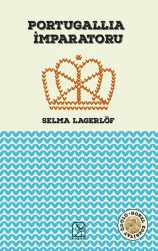 Portugallia İmparatoru Selma Lagerlöf