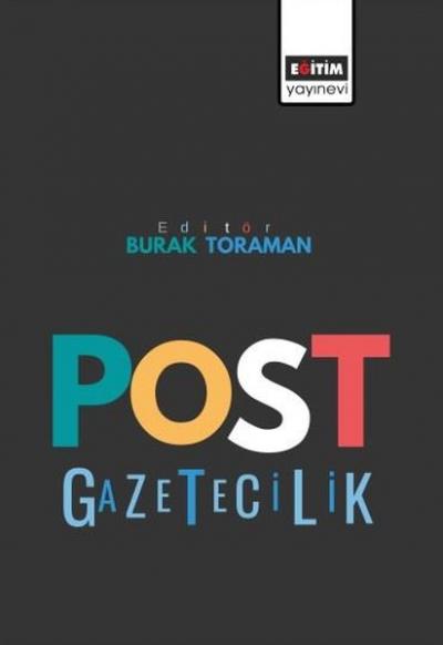 Post Gazetecilik Burak Toraman