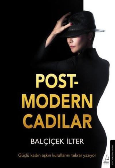 Post-modern Cadılar Balçiçek İlter