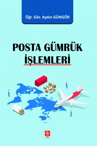 Posta Gümrük İşlemleri Aydın Güngör