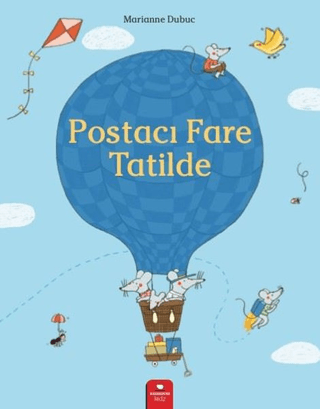 Postacı Fare Tatilde Marianne Dubuc