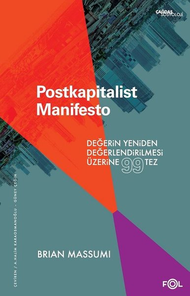 Postkapitalist Manifesto - Değerin Yeniden Değerlendirilmesi Üzerine 9