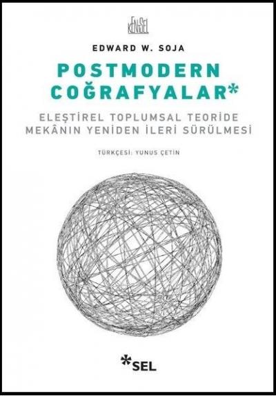 Postmodern Coğrafyalar Edward W. Soja