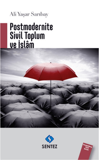 Postmodernite Sivil Toplum ve İslam %23 indirimli Ali Yaşar Sarıbay