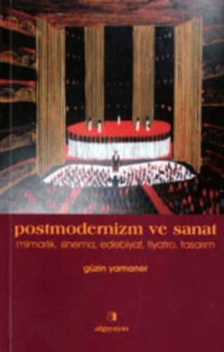 Postmodernizm ve Sanat Güzin Yamaner