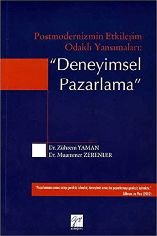 Postmodernizmin Etkileşim Odaklı Yansımaları: Deneyimsel Pazarlama Züh