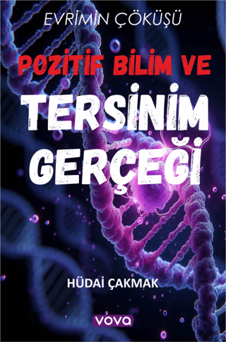 Pozitif Bilim ve Tersinim Gerçeği Hüdai Çakmak