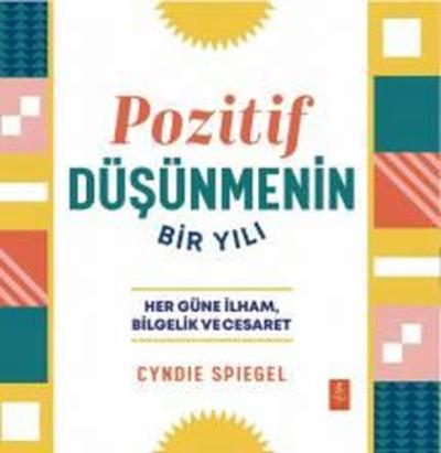 Pozitif Düşünmenin Bir Yılı - Her Güne İlham Bilgelik ve Cesaret Cyndi