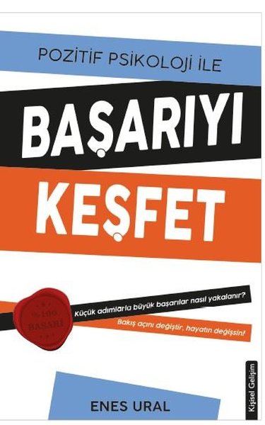 Pozitif Psikoloji ile Başarıyı Keşfet Enes Ural