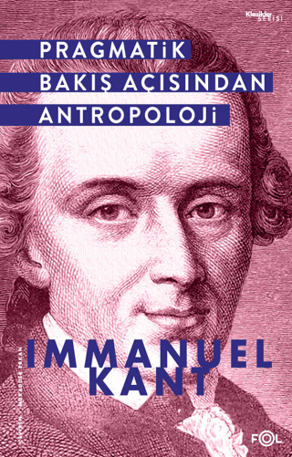 Pragmatik Bakış Açısından Antropoloji İmmanuel Kant