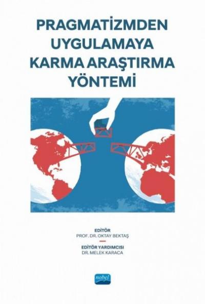 Pragmatizmden Uygulamaya Karma Araştırma Yöntemi Kolektif