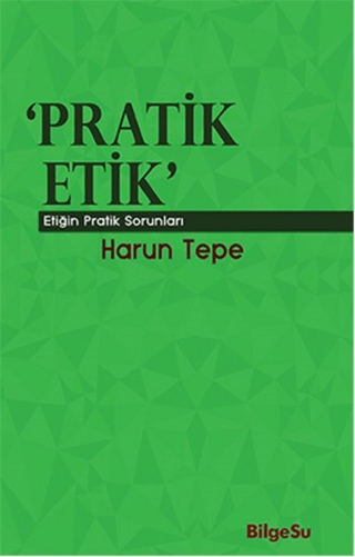 Pratik Etik Harun Tepe