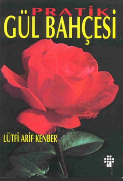 Pratik Gül Bahçesi %29 indirimli Lûtfi Arif Kenber