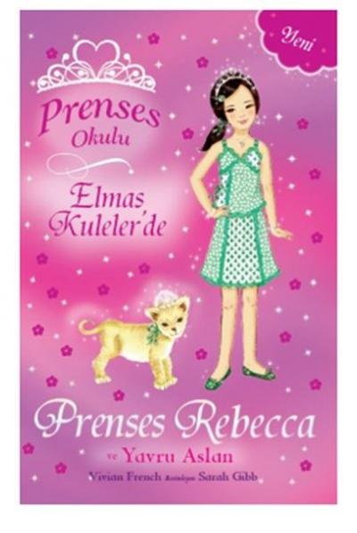 Prenses Okulu - Elmas Kuleler'de Prenses Rebecca ve Yavru Aslan Vivian