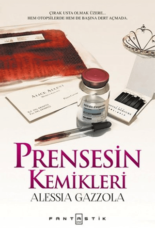 Prensesin Kemikleri (Ciltli) Alessia Gazzola