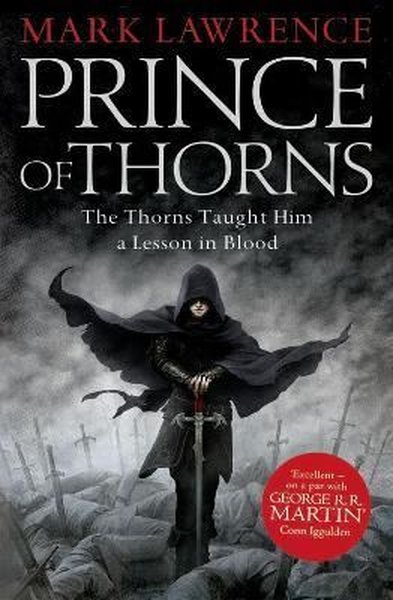 Prince of Thorns Mark Lawrence