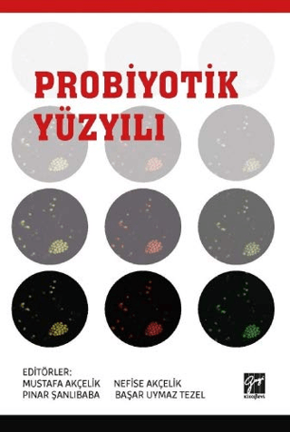 Probiyotik Yüzyılı Mustafa Akçelik