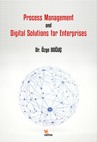 Process Management and Digital Solutions for Enterprises Özge Doğuç