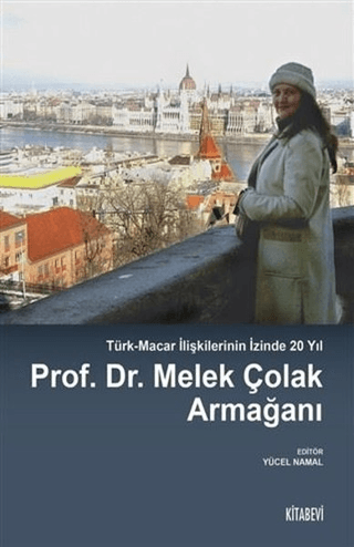 Prof. Dr. Melek Çolak Armağanı Yücel Namal