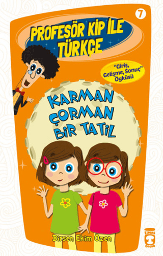 Profesör Kip ile Türkçe 7 - Karman Çorman Bir Tatil %25 indirimli Birs