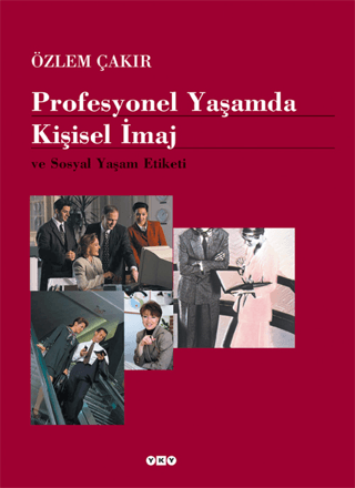 Profesyonel Yaşamda Kişisel İmaj ve Sosyal Yaşam Etiketi %29 indirimli