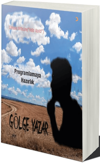 Programlamaya Hazırlık Gölge Yazar