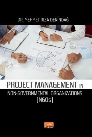 Project Management in Non - Governmental Organizations (NGOs) Mehmet R