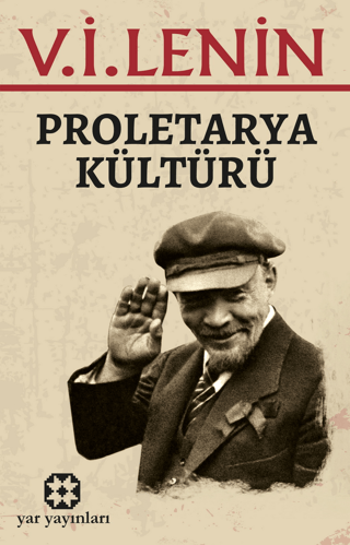 Proletarya Kültürü Vladimir İlyiç Lenin