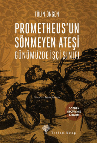 Prometheus\'un Sönmeyen Ateşi Tülin Öngen