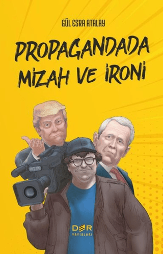 Propagandada Mizah ve İroni Gül Esra Atalay