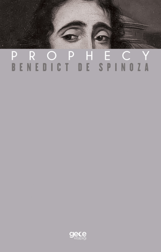 Prophecy Benedict de Spinoza