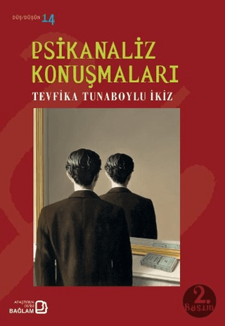 Psikanaliz Konuşmalar %25 indirimli Tevfika Tunaboylu-İkiz