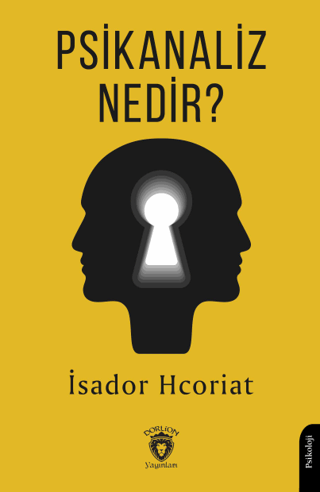 Psikanaliz Nedir? İsador Hcoriat