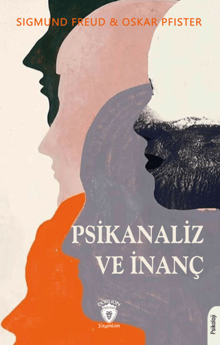 Psikanaliz ve İnanç Oskar Pfister