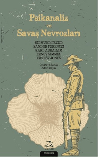 Psikanaliz ve Savaş Nevrozları Sigmund Freud