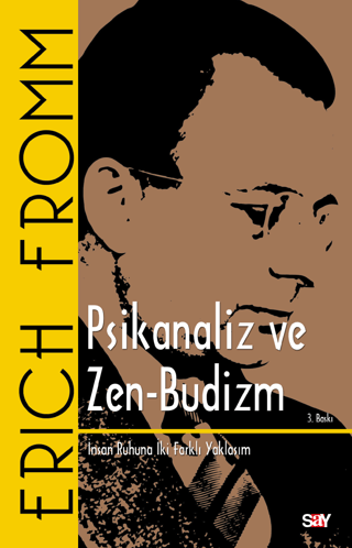 Psikanaliz ve Zen-Budizm Erich Fromm