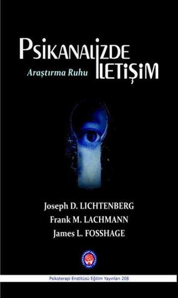 Psikanalizde İletişim Araştırma Ruhu Joseph D. Lichtenberg