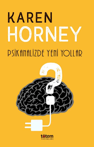 Psikanalizde Yeni Yollar Karen Horney