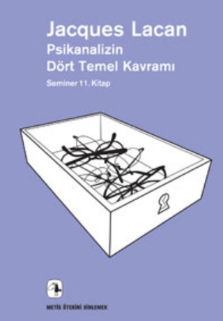 Psikanalizin Dört Temel Kavramı Jacques Lacan