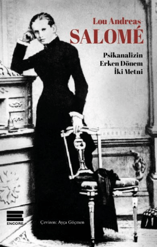 Psikanalizin Erken Dönem İki Metni Lou Andreas Salome