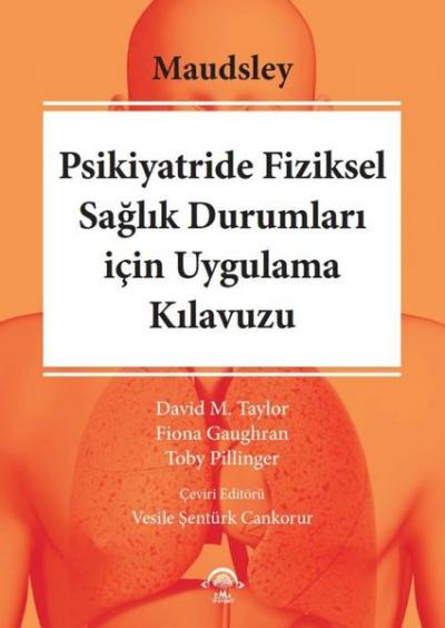 Psikiyatride Fiziksel Sağılık Durumları için Uygulama Kılavuzu David M