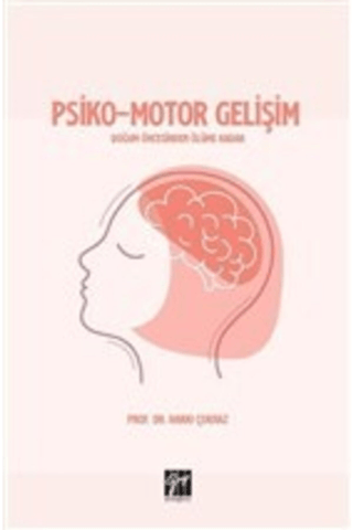 Psiko-Motor Gelişim Hakkı Çoknaz