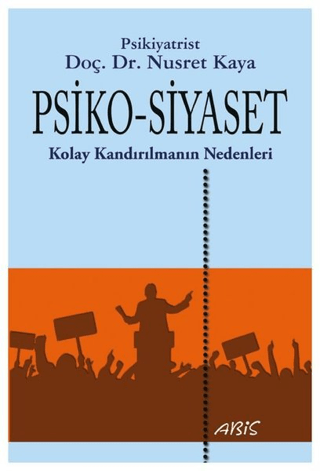 Psiko-Siyaset Nusret Kaya